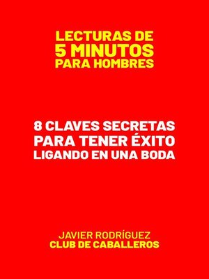cover image of 8 Claves Secretas Para Tener Éxito Ligando En Una Boda